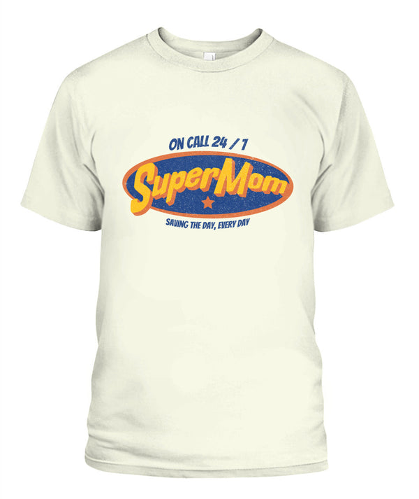 Super Mom Casual Comfort Tee